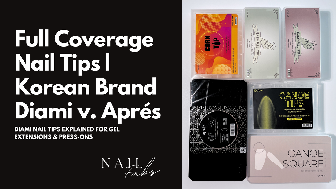 Full Coverage Nail Tips| Korean Brand Diami v. Aprés