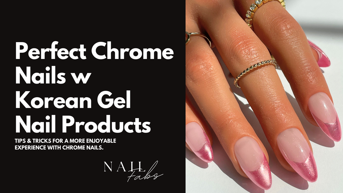 Perfect Chrome Nails w Korean Gel Nail Products