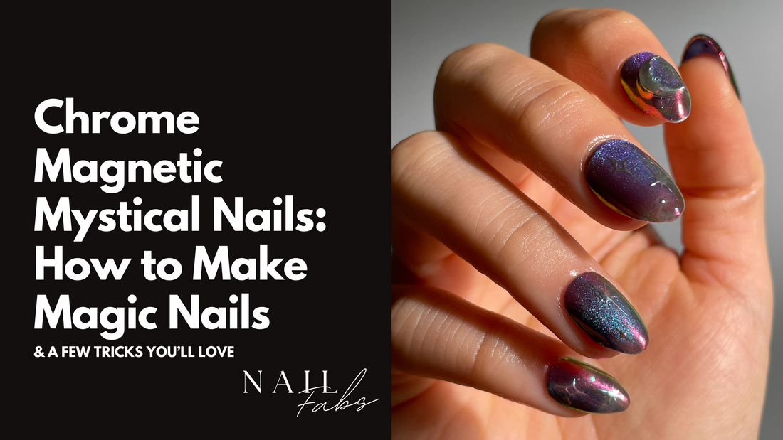 Chrome Magnetic Mystical Nails: How to Make Magic Nails